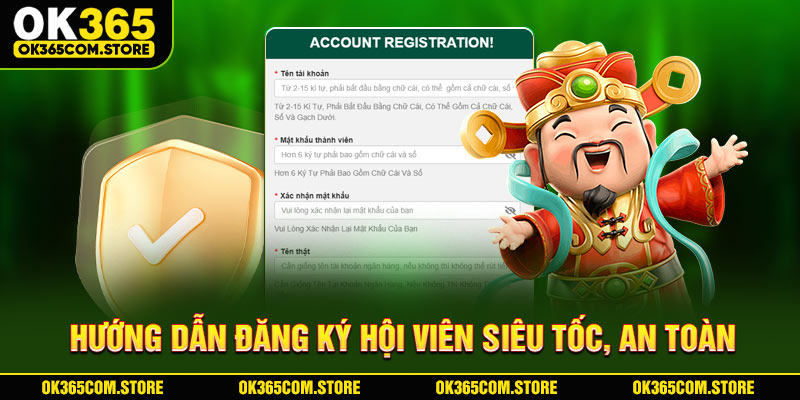 Hướng dẫn đăng ký hội viên siêu tốc, an toàn