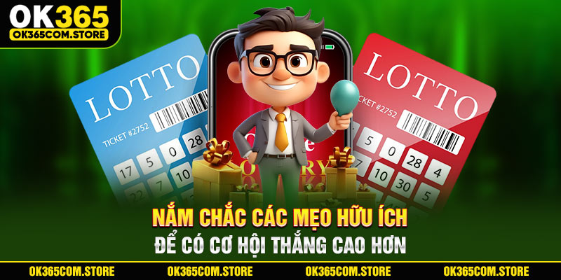 Nắm chắc các mẹo hữu ích để có cơ hội thắng cao hơn Nắm chắc các mẹo hữu ích để có cơ hội thắng cao hơn