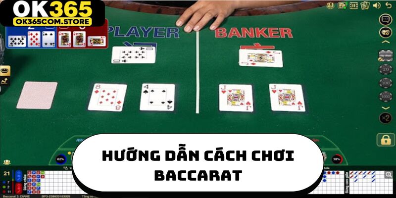 Các quy luật được áp dụng trong cách chơi Baccarat